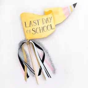 "Last Day of School" Party Pennant